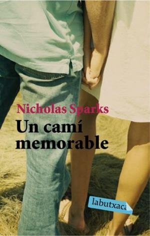 CAMI MEMORABLE, UN | 9788496863927 | SPARKS, NICHOLAS | Llibreria Drac - Llibreria d'Olot | Comprar llibres en català i castellà online