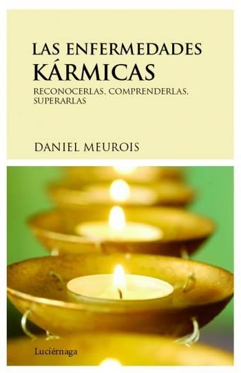 ENFERMEDADES KÁRMICAS, LAS | 9788489957916 | MEUROIS, DANIEL | Llibreria Drac - Llibreria d'Olot | Comprar llibres en català i castellà online