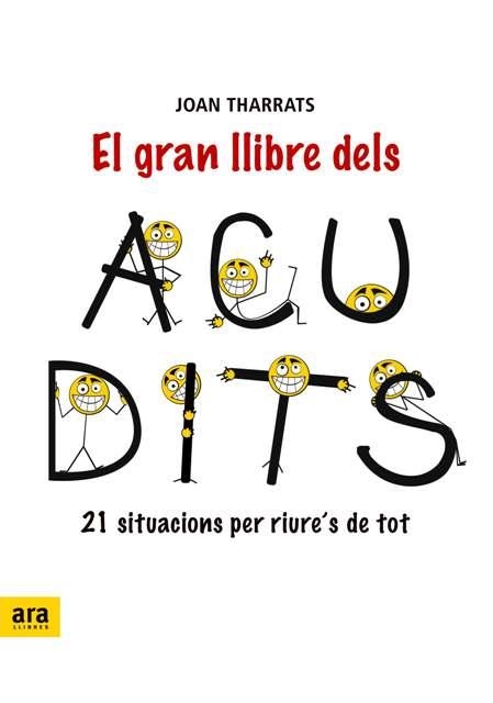 GRAN LLIBRE DELS ACUDITS, EL | 9788492406999 | THARRATS, JOAN | Llibreria Drac - Librería de Olot | Comprar libros en catalán y castellano online