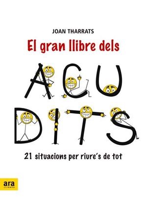 GRAN LLIBRE DELS ACUDITS, EL | 9788492406999 | THARRATS, JOAN | Llibreria Drac - Librería de Olot | Comprar libros en catalán y castellano online
