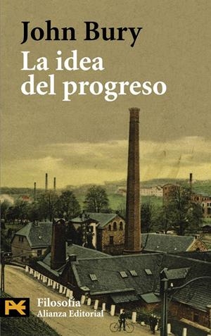 IDEA DEL PROGRESO, LA | 9788420663340 | BURY, JOHN | Llibreria Drac - Llibreria d'Olot | Comprar llibres en català i castellà online