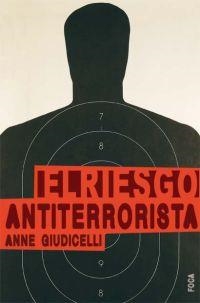 RIESGO ANTITERRORISTA, EL | 9788496797116 | GIUDICELLI, ANNE | Llibreria Drac - Librería de Olot | Comprar libros en catalán y castellano online