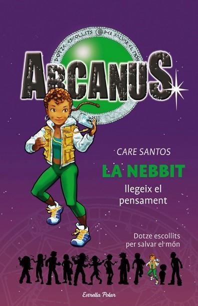 NEBBIT LLEGEIX EL PENSAMENT, LA. ARCANUS VOL.6 | 9788497088305 | SANTOS, CARE | Llibreria Drac - Llibreria d'Olot | Comprar llibres en català i castellà online