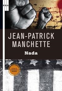 NADA | 9788498674408 | MANCHETTE, JEAN PATRICK | Llibreria Drac - Librería de Olot | Comprar libros en catalán y castellano online