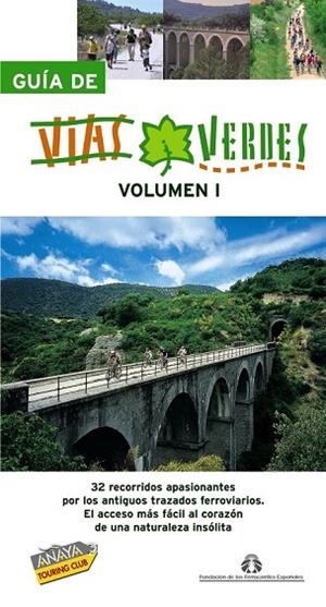 GUIA DE VIAS VERDES VOL. I | 9788497767200 | AA.VV. | Llibreria Drac - Llibreria d'Olot | Comprar llibres en català i castellà online