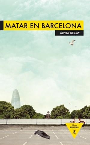 MATAR EN BARCELONA | 9788493726959 | AA.VV | Llibreria Drac - Librería de Olot | Comprar libros en catalán y castellano online