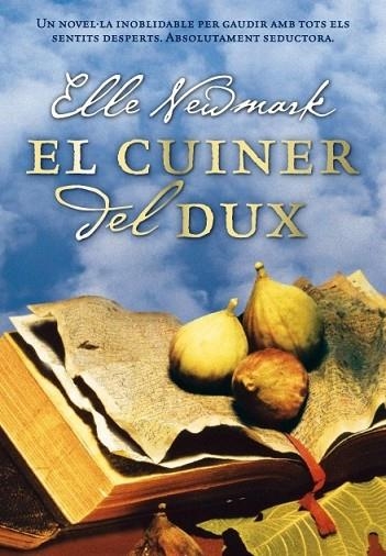 CUINER DEL DUX, EL | 9788493660123 | NEWMARK, ELLE | Llibreria Drac - Librería de Olot | Comprar libros en catalán y castellano online