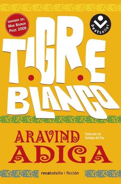 TIGRE BLANCO | 9788496940703 | ADIGA, ARAVIND | Llibreria Drac - Librería de Olot | Comprar libros en catalán y castellano online