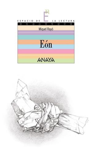 EON | 9788466784948 | RAYÓ, MIGUEL | Llibreria Drac - Librería de Olot | Comprar libros en catalán y castellano online