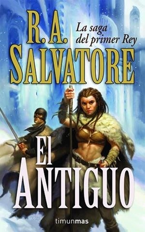 ANTIGUO, EL. SAGA DEL PRIMER REY | 9788448036935 | SALVATORE, R. A. | Llibreria Drac - Librería de Olot | Comprar libros en catalán y castellano online