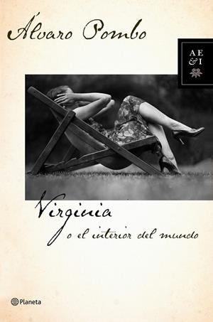 VIRGINIA O EL INTERIOR DEL MUNDO | 9788408085119 | POMBO, ALVARO | Llibreria Drac - Llibreria d'Olot | Comprar llibres en català i castellà online