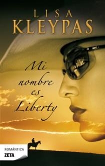 MI NOMBRE ES LIBERTY | 9788498720662 | KLEYPAS, LISA | Llibreria Drac - Librería de Olot | Comprar libros en catalán y castellano online