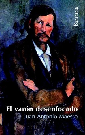 VARON DESENFOCADO, EL | 9788495764973 | MAESSO, JUAN ANTONIO | Llibreria Drac - Librería de Olot | Comprar libros en catalán y castellano online
