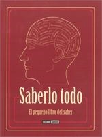 SABERLO TODO | 9788475566214 | AA.DD. | Llibreria Drac - Librería de Olot | Comprar libros en catalán y castellano online