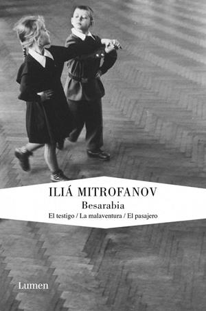 BESARABIA: EL TESTIGO, LA MALAVENTURA, EL PASAJERO | 9788426417589 | MITROFANOV, ILIA | Llibreria Drac - Librería de Olot | Comprar libros en catalán y castellano online