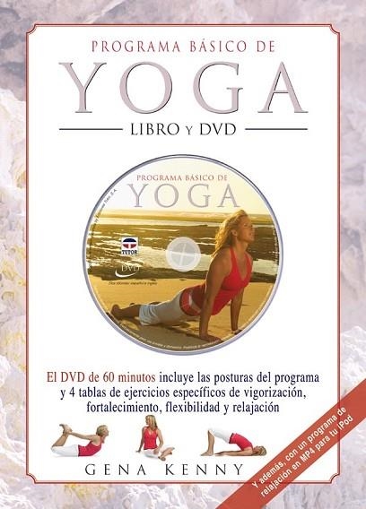 PROGRAMA BASICO DE YOGA (INCLUYE DVD) | 9788479027957 | KENNY, GENA | Llibreria Drac - Librería de Olot | Comprar libros en catalán y castellano online