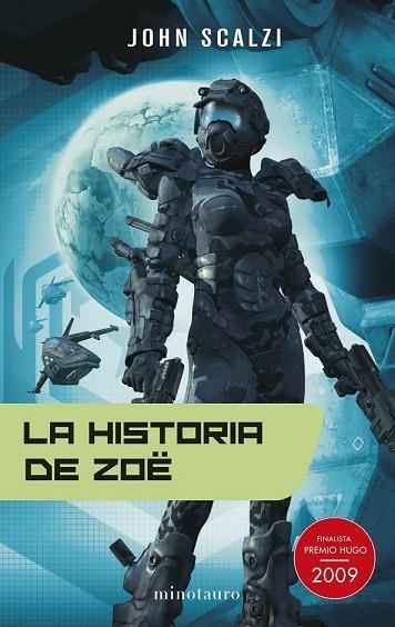 HISTORIA DE ZOE, LA | 9788445077689 | SCALZI, JOHN | Llibreria Drac - Llibreria d'Olot | Comprar llibres en català i castellà online