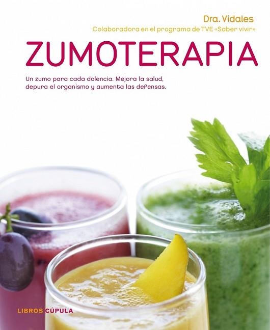 ZUMOTERAPIA | 9788448067700 | VIDALES, DRA. | Llibreria Drac - Llibreria d'Olot | Comprar llibres en català i castellà online