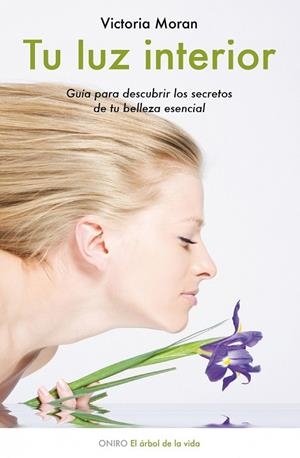 TU LUZ INTERIOR | 9788497544405 | MORAN, VICTORIA | Llibreria Drac - Librería de Olot | Comprar libros en catalán y castellano online