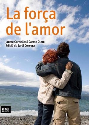 FORÇA DE L'AMOR, LA | 9788492552184 | CORNELLAS, JAUME; OLMO, CARME | Llibreria Drac - Llibreria d'Olot | Comprar llibres en català i castellà online