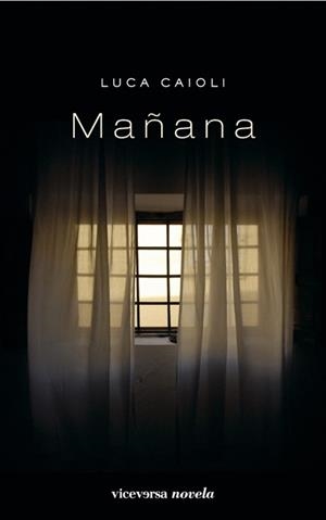 MAÑANA | 9788492819188 | CAIOLI, LUCA | Llibreria Drac - Librería de Olot | Comprar libros en catalán y castellano online