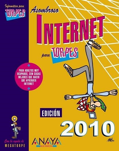 INTERNET PARA TORPES 2010 | 9788441527034 | AA.VV | Llibreria Drac - Librería de Olot | Comprar libros en catalán y castellano online