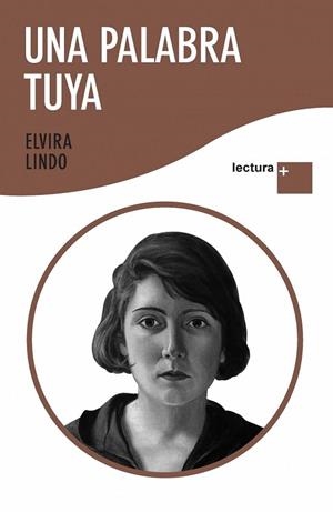PALABRA TUYA, UNA | 9788432298387 | LINDO, ELVIRA | Llibreria Drac - Librería de Olot | Comprar libros en catalán y castellano online