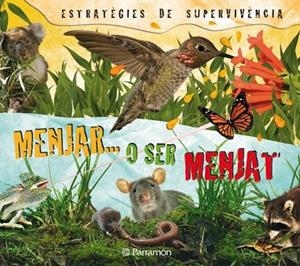 MENJAR O SER MENJAT | 9788434234222 | BARRES, JOSEP MARIA | Llibreria Drac - Librería de Olot | Comprar libros en catalán y castellano online