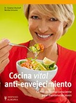 COCINA VITAL ANTIENVEJECIMIENTO | 9788425519048 | BISCHOFF, STEPHAN/SCHUSTER, MONIKA | Llibreria Drac - Llibreria d'Olot | Comprar llibres en català i castellà online