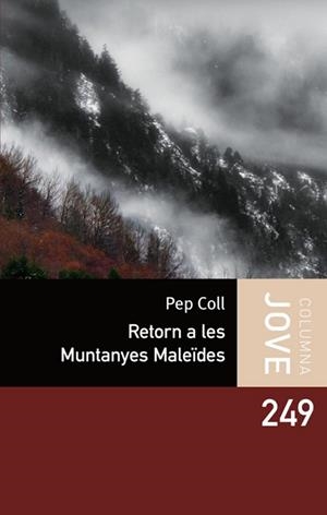 RETORN A LES MUNTANYES MALEIDES | 9788499320342 | COLL, PEP | Llibreria Drac - Llibreria d'Olot | Comprar llibres en català i castellà online