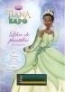 TIANA Y EL SAPO. LIBRO DE PLANTILLAS CON PEGATINAS | 9788448829971 | DISNEY | Llibreria Drac - Llibreria d'Olot | Comprar llibres en català i castellà online