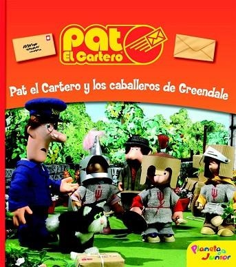 PAT EL CARTERO Y LOS CABALLEROS DE GREENDALE | 9788408090137 | PAT EL CARTERO | Llibreria Drac - Llibreria d'Olot | Comprar llibres en català i castellà online