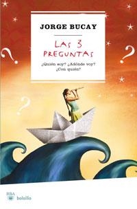 TRES PREGUNTAS, LAS | 9788498675160 | BUCAY, JORGE | Llibreria Drac - Llibreria d'Olot | Comprar llibres en català i castellà online