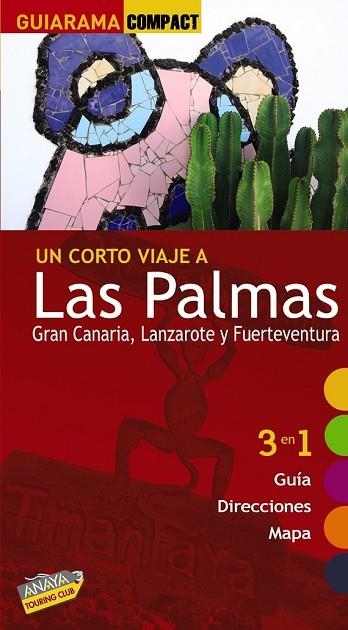 PALMAS, LAS 2010 ( GUIARAMA COMPACT) | 9788497767477 | HERNÁNDEZ BUENO, MARIO/MARTÍNEZ I EDO, XAVIER | Llibreria Drac - Librería de Olot | Comprar libros en catalán y castellano online