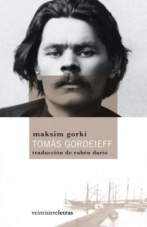 TOMAS GORDEIEFF | 9788492720057 | GORKI, MAKSIM | Llibreria Drac - Librería de Olot | Comprar libros en catalán y castellano online