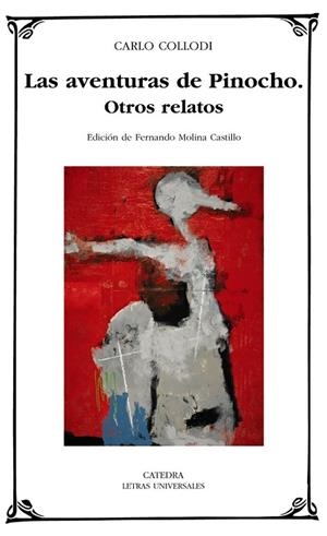 AVENTURAS DE PINOCHO, LAS. OTROS RELATOS | 9788437626338 | COLLODI, CARLO | Llibreria Drac - Llibreria d'Olot | Comprar llibres en català i castellà online