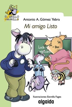 MI AMIGO LISTO | 9788498773521 | GOMEZ, ANTONIO A. | Llibreria Drac - Librería de Olot | Comprar libros en catalán y castellano online