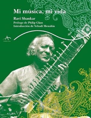 MI VIDA MI MUSICA | 9788484284765 | SHANKAR, RAVI | Llibreria Drac - Librería de Olot | Comprar libros en catalán y castellano online