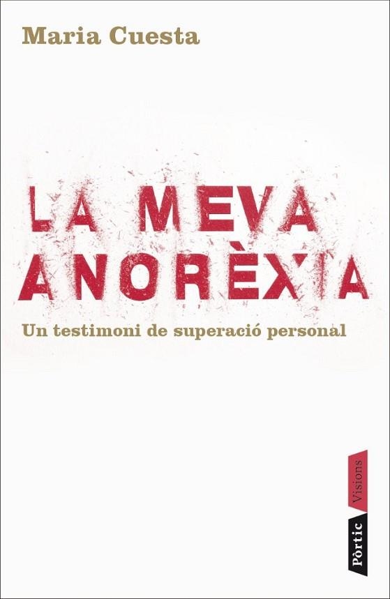 MEVA ANOREXIA, LA | 9788498090840 | CUESTA, MARIA | Llibreria Drac - Librería de Olot | Comprar libros en catalán y castellano online