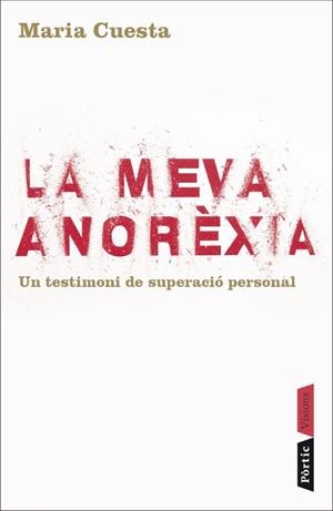MEVA ANOREXIA, LA | 9788498090840 | CUESTA, MARIA | Llibreria Drac - Librería de Olot | Comprar libros en catalán y castellano online