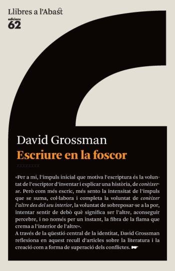ESCRIURE EN LA FOSCOR | 9788429765038 | GROSSMAN, DAVID | Llibreria Drac - Librería de Olot | Comprar libros en catalán y castellano online