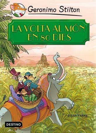 VOLTA AL MON EN 80 DIES, LA | 9788499321196 | STILTON, GERONIMO | Llibreria Drac - Librería de Olot | Comprar libros en catalán y castellano online