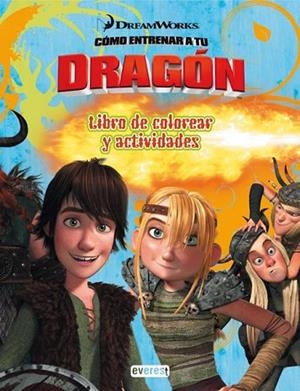 COMO ENTRENAR A TU DRAGON. LIBRO DE COLOREAR Y ACTIVIDADES | 9788444164984 | VV.AA. | Llibreria Drac - Llibreria d'Olot | Comprar llibres en català i castellà online