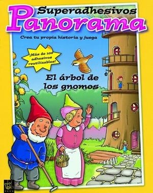 ARBOL DE LOS GNOMOS, EL | 9788408061526 | YOYO / SUPERADHESIVOS PANORAMA | Llibreria Drac - Llibreria d'Olot | Comprar llibres en català i castellà online