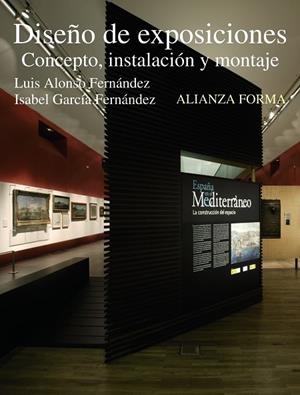 DISEÑO DE EXPOSICIONES: CONCEPTO, INSTALACION Y MONTAJE | 9788420688893 | ALONSO, LUIS | Llibreria Drac - Llibreria d'Olot | Comprar llibres en català i castellà online