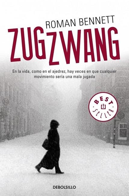ZUGZWANG | 9788499081564 | BENNETT, RONAN | Llibreria Drac - Librería de Olot | Comprar libros en catalán y castellano online