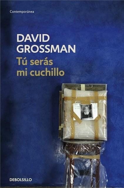 TU SERAS MI CUCHILLO | 9788499082134 | GROSSMAN, DAVID | Llibreria Drac - Llibreria d'Olot | Comprar llibres en català i castellà online