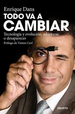 TODO VA A CAMBIAR | 9788423427635 | DANS, ENRIQUE | Llibreria Drac - Librería de Olot | Comprar libros en catalán y castellano online