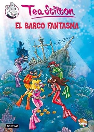 BARCO FANTASMA, EL | 9788408091431 | STILTON, TEA | Llibreria Drac - Librería de Olot | Comprar libros en catalán y castellano online