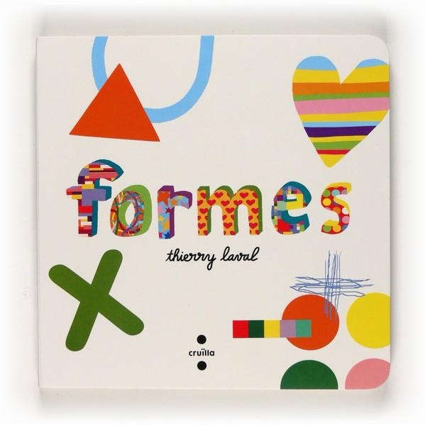 FORMES | 9788466123747 | LAVAL, THIERRY | Llibreria Drac - Librería de Olot | Comprar libros en catalán y castellano online